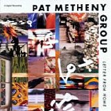 Pat METHENY Group - 1989: Letter From Home
