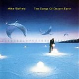Mike OLDFIELD - 1995: The Songs Of Distant Earth