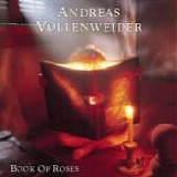 Andreas VOLLENWEIDER - 1991: Book Of Roses