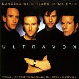 ULTRAVOX - 1996: Dancing With Tears In My Eyes