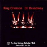 KING CRIMSON - KCCC 5&6: On Brodway, 21, 22, 23, 24, 25-11-1995