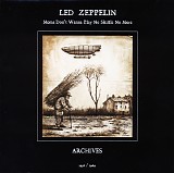 Led Zeppelin - Archives - Volume 01:  Moma Don't Wanna Play No Skiffle No More 1956/1969