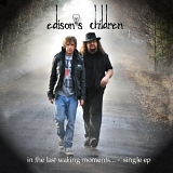 Edison's Children - In The Last Waking Moments EP