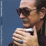 Charlie Musselwhite - Live 1986 Up And Down The Highway