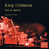 King Crimson - Live In Zurich