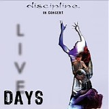 Discipline - Live Days