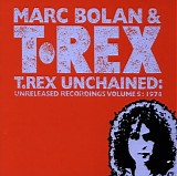 Marc Bolan & T. Rex - T. Rex Unchained: Unreleased Recordings Volume 5 1974