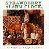 Strawberry Alarm Clock - Incense & Peppermints