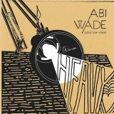 Abi Wade - Heavy Heart EP