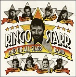 Ringo Starr & His All Starr Band - Ringo Starr and His All Starr Band