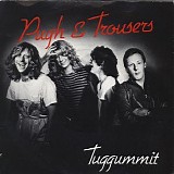 Pugh & Trousers - Tuggummit