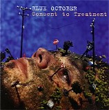 Blue October - Consent To Treatment