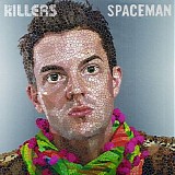 The Killers - Spaceman (EP)