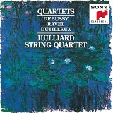 Juilliard String Quartet - Debussy, Ravel, Dutilleux: String Quartets