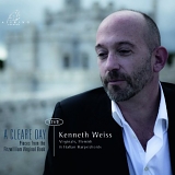 Kenneth Weiss - A Cleare Day