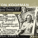 Ton Koopman - Vol. 6-Buxtehude: Opera Omnia XVI-Vocal Works: Mem