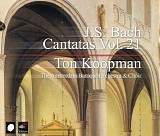 Ton Koopman - Cantatas Vol. 21 (CD 1)