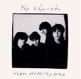 Church, The - Under The Milky Way
