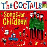 Coctails, The - Songs For Children