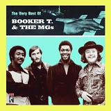 T, Booker (Booker T) and the MGs (Booker T and the MGs) - The Very Best Of Booker T. & The MG's