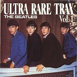 Beatles - Ultra Rare Trax - Vol. 1