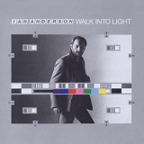 Ian Anderson - Walk Into light