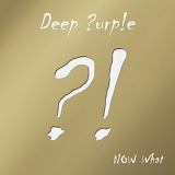 Deep Purple - Now What?! Gold Edition IMPORT Limited Edition