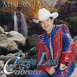 Jorge Luis Cabrera - Mi Fantasia