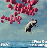 Various artists - PROG Magazine #21: Pigs on the Wing