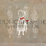 Sheik, Duncan - Whisper House