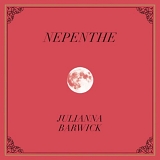 Julianna Barwick - Nepenthe