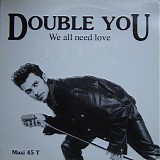 Double You - We All Need Love