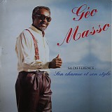 GÃ©o Masso - Sa Difference: Son Charme Et Son Style
