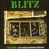 Blitz - Time Bomb: Early Singles And Demos Collection