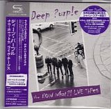 Deep Purple - the NOW What?! LIVE TAPes (Japanese SHM Edition - Sealed)