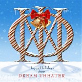 Dream Theater - Happy Holidays From Dream Theater