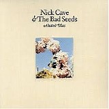Nick Cave & The Bad Seeds - Abbatoir Blues