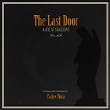 Carlos Viola - The Last Door: Chapter Four - Ancient Shadows
