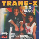 Trans-X - 3-D Dance (Remix)