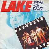 Lake - Living For Today "Special Live Version"