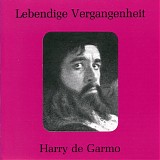 Various artists - Lebendige Vergangenheit: Harry de Garmo