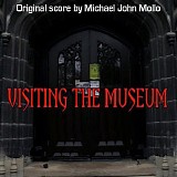 Michael John Mollo - Visiting The Museum