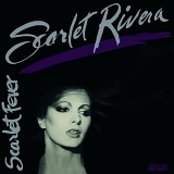 Scarlet Rivera - Scarlet Fever
