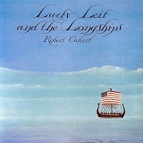 Calvert, Robert - Lucky Leif And The Longships