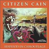 Citizen Cain - Serpents In Camouflage (Remastered)