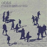 Orbital - Roskilde Festival 1999