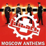 Laibach - Moscow Anthems