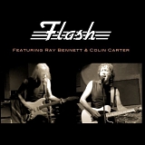 Flash - Flash Featuring Ray Bennett and Colin Carter