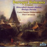 Various artists - Baroque Bohemia 05 Ditters von Dittersdorf; Stamitz; Kallick; Skroup; Neruda