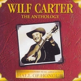 Wilf Carter - The Anthology